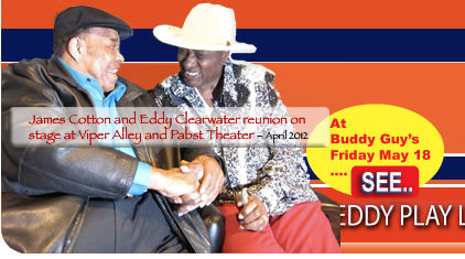 James Cotton and Eddy Reunion